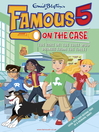 The Case of the Thief who Drinks from the Toilet (eBook): Famous Five Series, Book 6